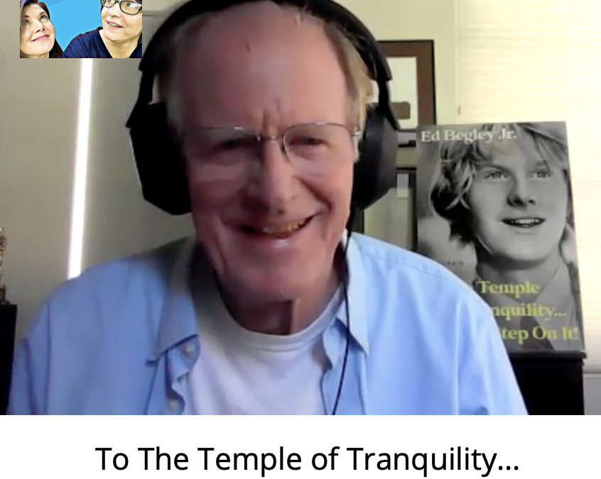 Podcast Episode 43: Ed Begley, Jr.- To The Temple of Tranquility… and Step On It!: A Memoir